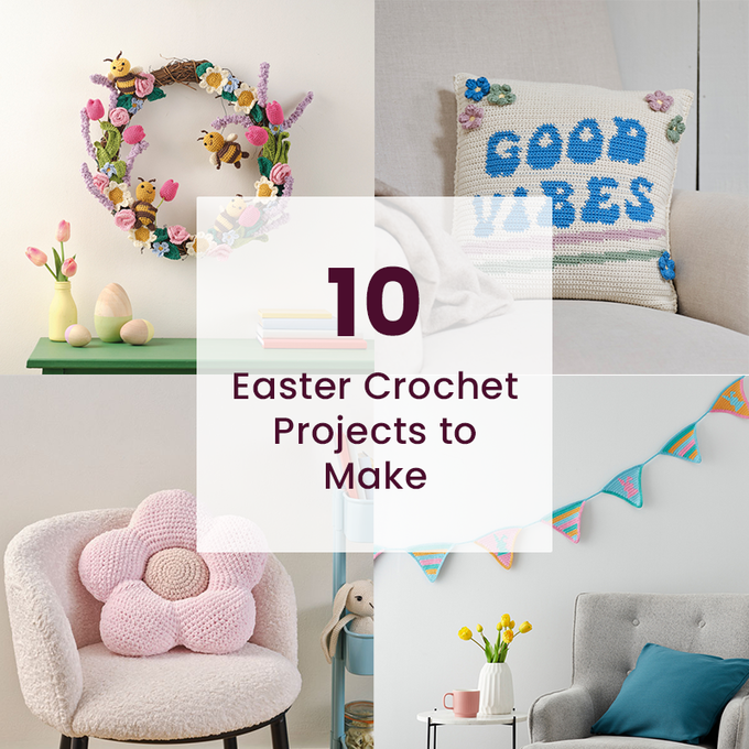 10 Easter Crochet Projects to Make 1 10 Easter Crochet Projects to Make